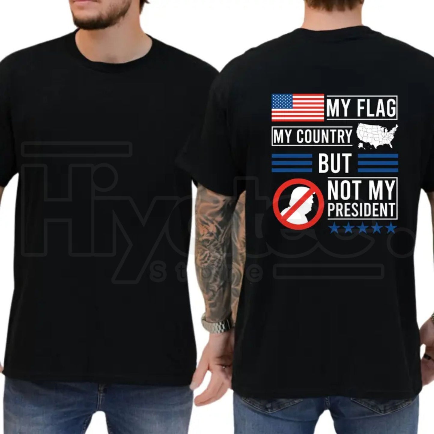 My Flag My Country But Not My President T-Shirt – Political Satire Unisex Tee