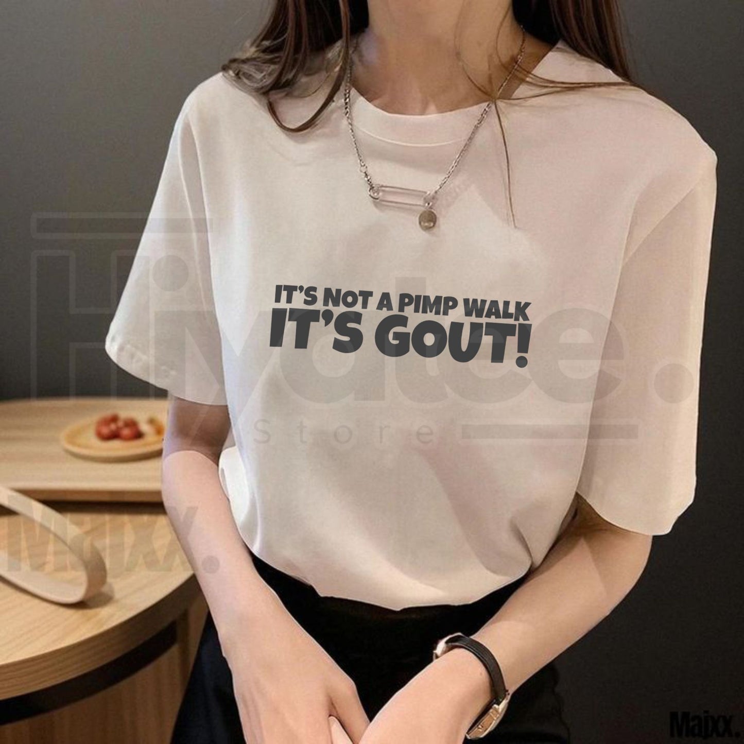 "It's Not A Pimp Walk It's Gout" – Humorous Sarcastic Graphic Top