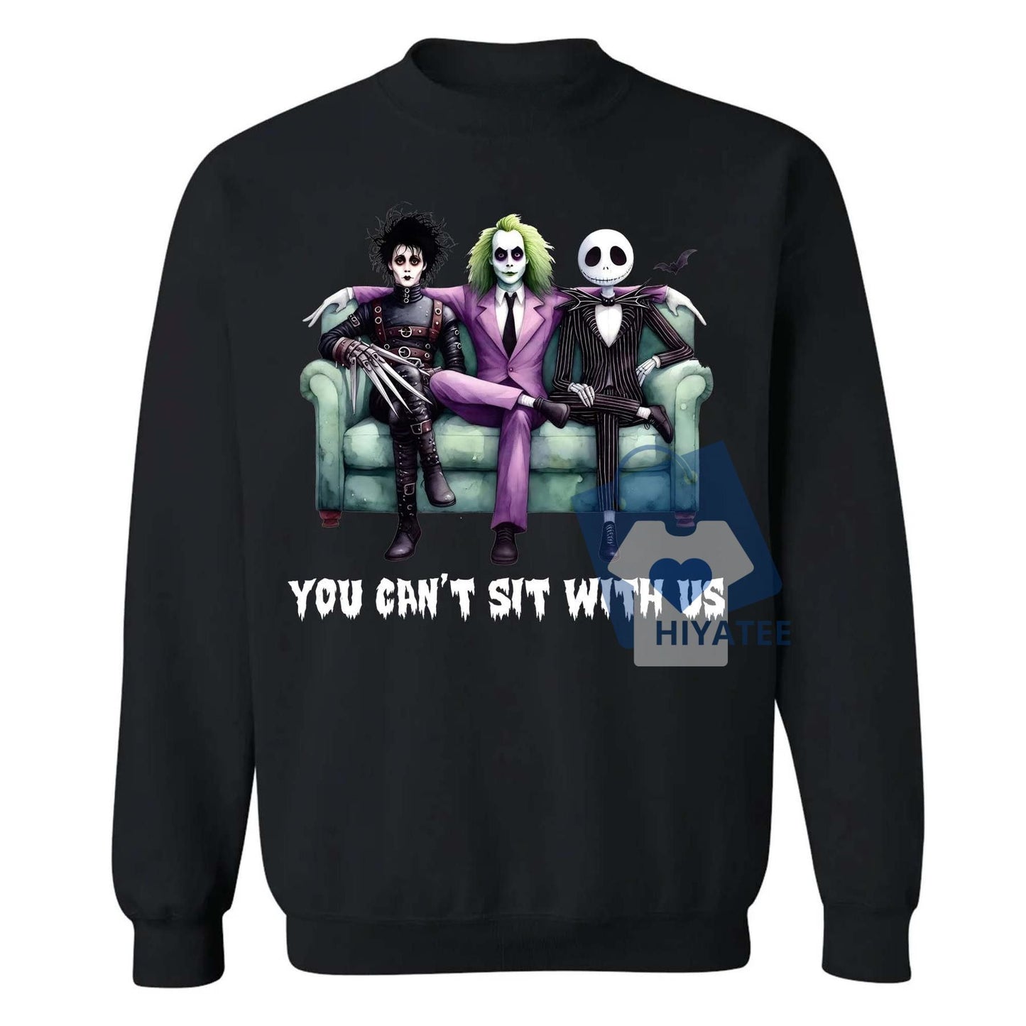 "You Can't Sit With Us" Horror Movie Halloween Sweatshirt