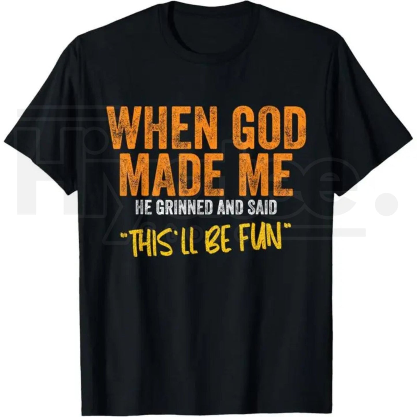 When God Made Me Funny Quote T-Shirt – Unisex Graphic Tee