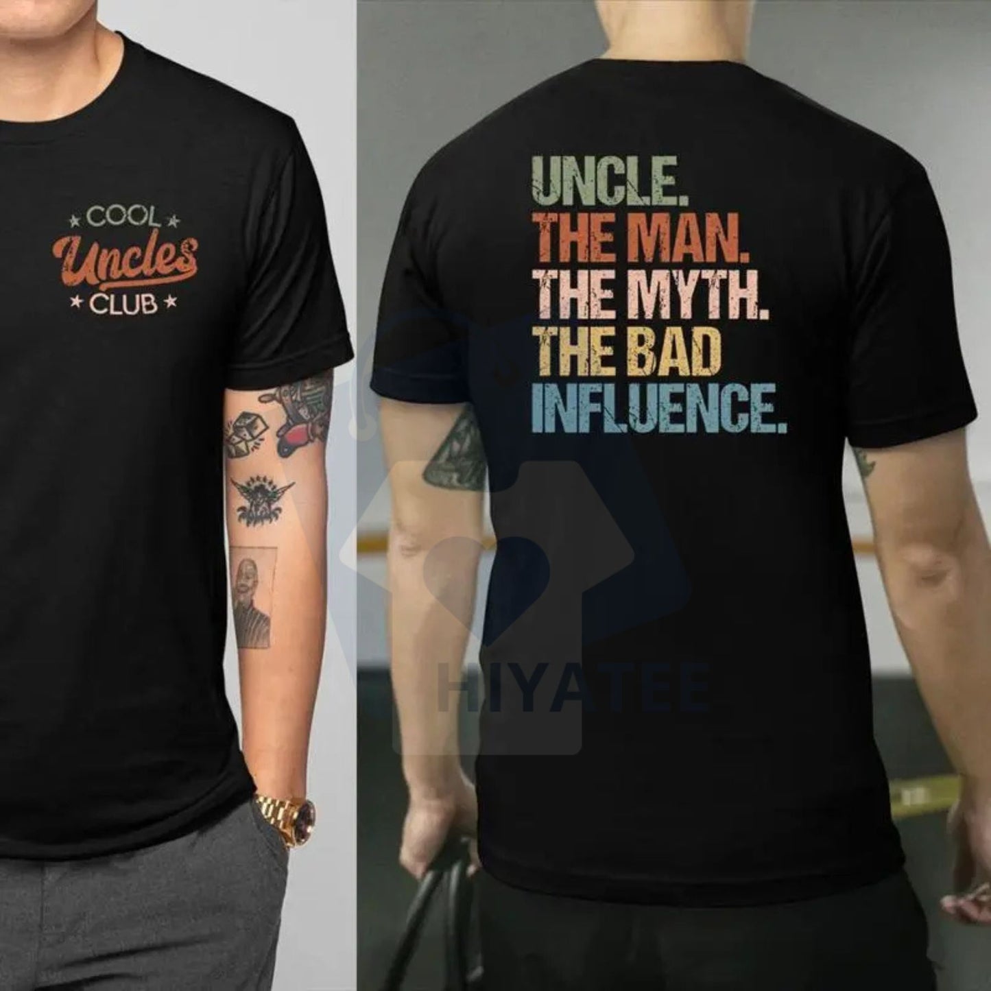 Cool Uncles Club "The Man Myth Bad Influence" Double Sides Shirt – Funny Uncle Gifts