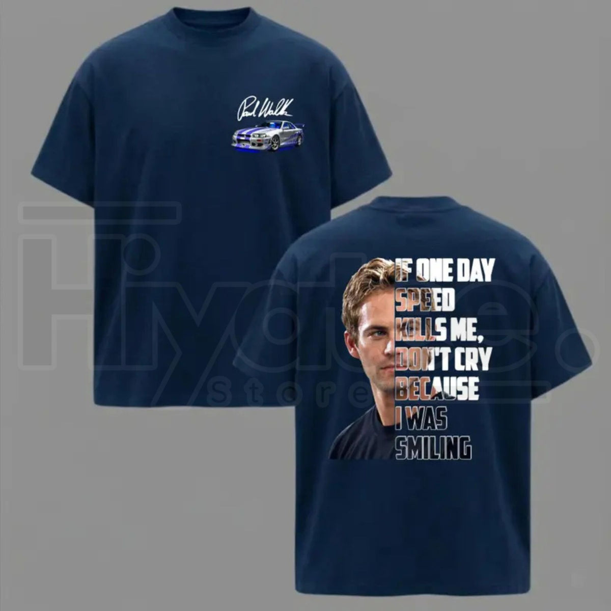 Paul Walker Memorial T-Shirt – If One Day Speed Kills Me Graphic Tee