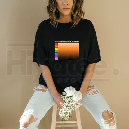 Ranking Every Human On Earth Tier List T-Shirt – Funny Internet Meme Tee