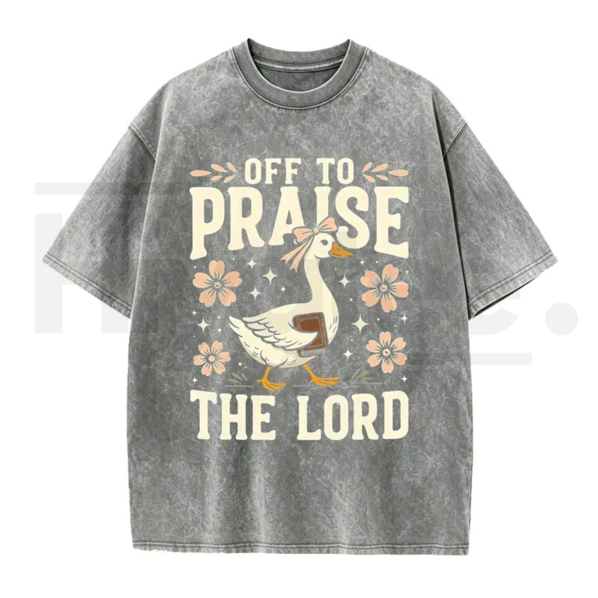 Off to Praise the Lord Faith Goose Graphic Tee – Trendy Christian Bible Verse Cotton Shirt