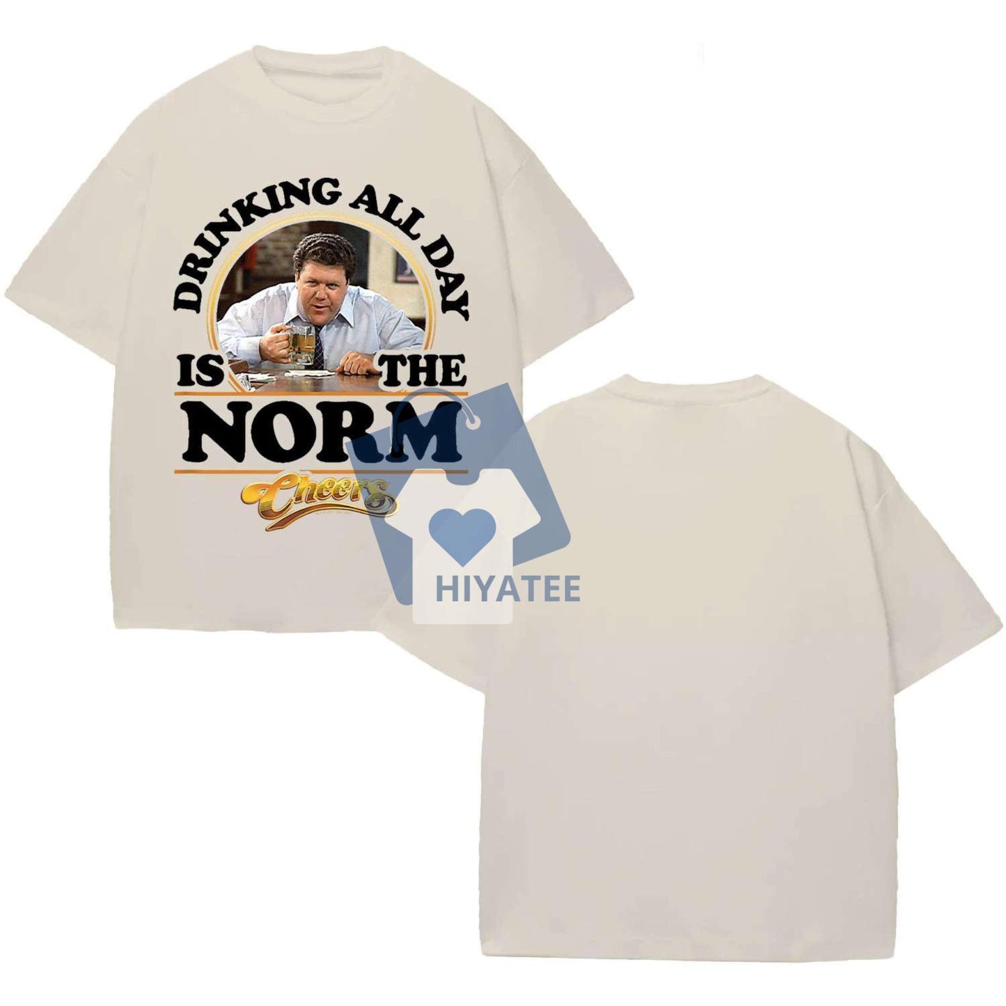 Cheers “Drinking All Day Is The Norm” T-Shirt – Retro TV Tribute Tee for Fans of George Wendt