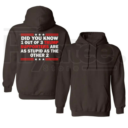 "Funny Did You Know 1 Out Of 3" Trump Hoodie – Satirical Political Graphic Pullover