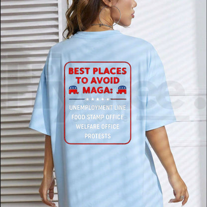 Best Places To Avoid MAGA T-Shirt – Funny Political Graphic Tee