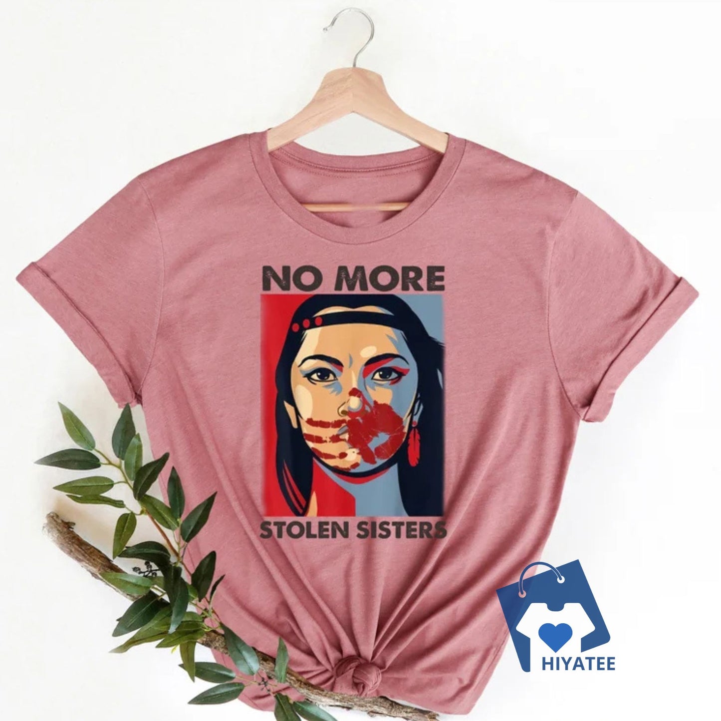 No More Stolen Sisters – MMIW Awareness Shirt