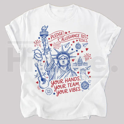 Pledge Allegiance To Your Hands Your Team Your Vibes T-Shirt – Trendy Aesthetic Graphic Tee
