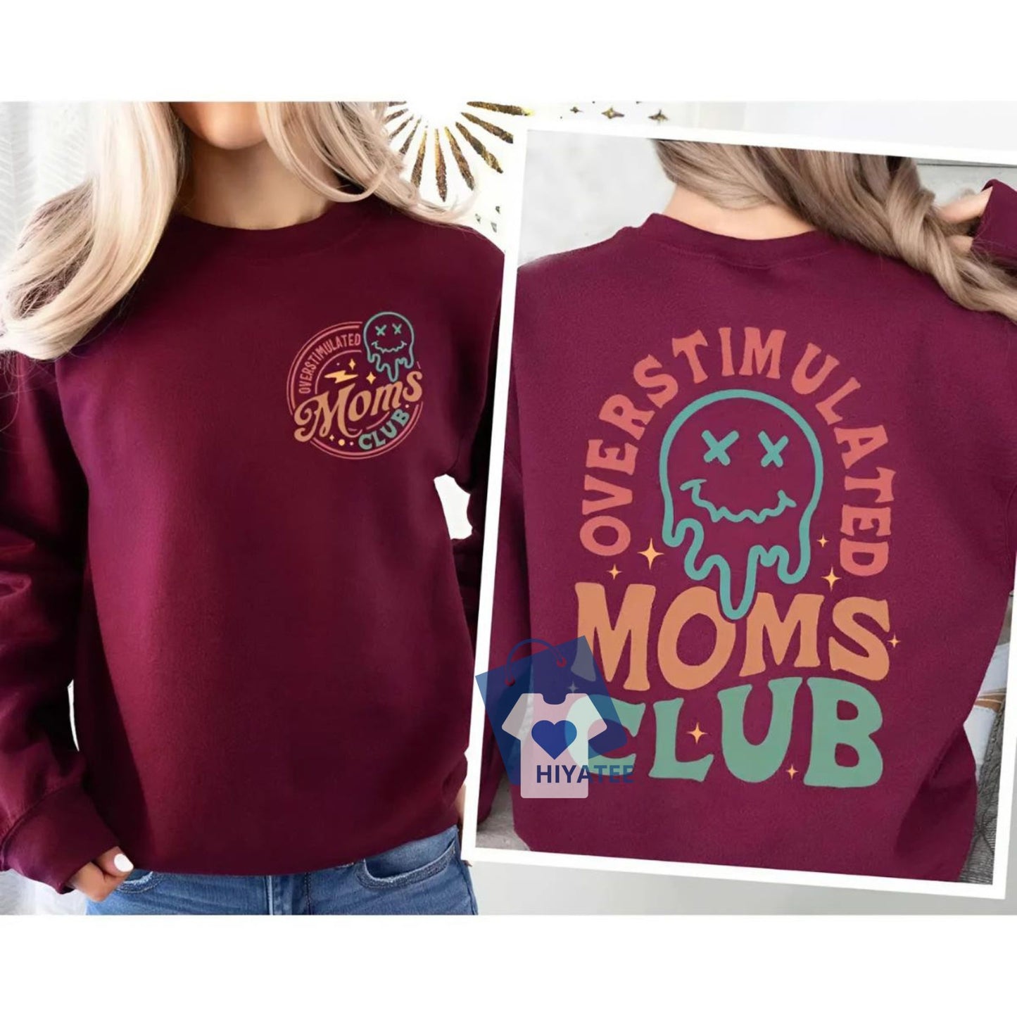 Overstimulated Moms Club Shirt - Funny Mom Sweatshirt