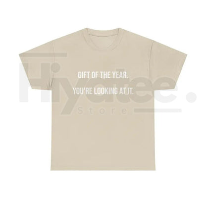 Gift Of The Year T-Shirt – Funny Father's Day Graphic Tee for Men
