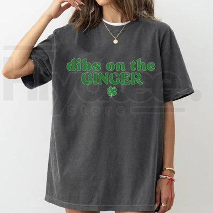 Comfort Colors® Dibs On The Ginger T-Shirt – Funny St. Patrick’s Day Redhead Shirt, Distressed Beer Irish Ginger Gift