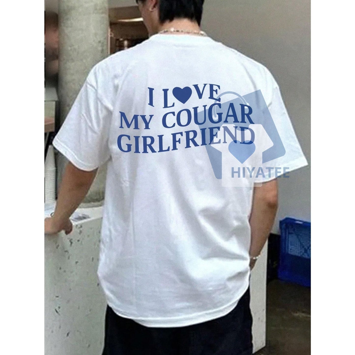 I Love My Cougar Girlfriend T-Shirt – Bold Statement Tee for Trendsetters & Fun Couples