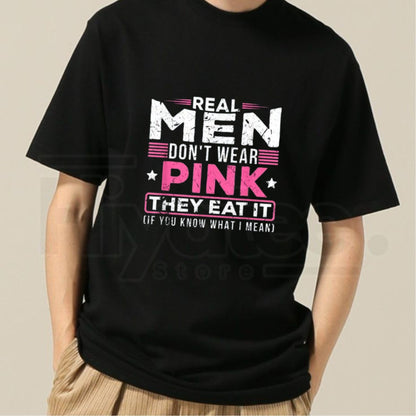 "Real Men Don't Wear Pink" – Funny Sarcastic Cat Graphic Tee