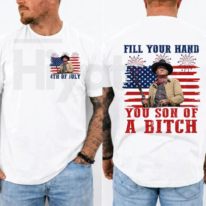 Fill Your Hand You Son Of A Bitch T-Shirt – John Wayne Rooster Cogburn Western Tee