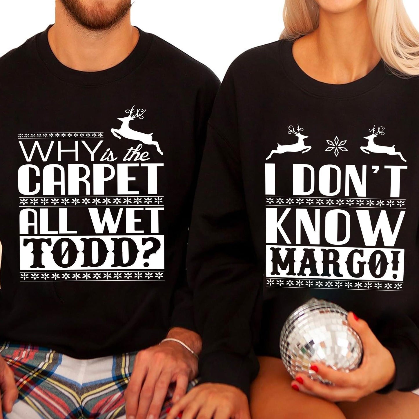 Christmas Vacation Todd And Margo Sweatshirt, Couple Christmas Shirts, National Lampoon Christmas Wife and Husband Matching - Hiyatee