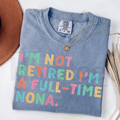 Comfort Colors® Custom Retirement Grandma Shirt – Personalized Mama & Nana Gift