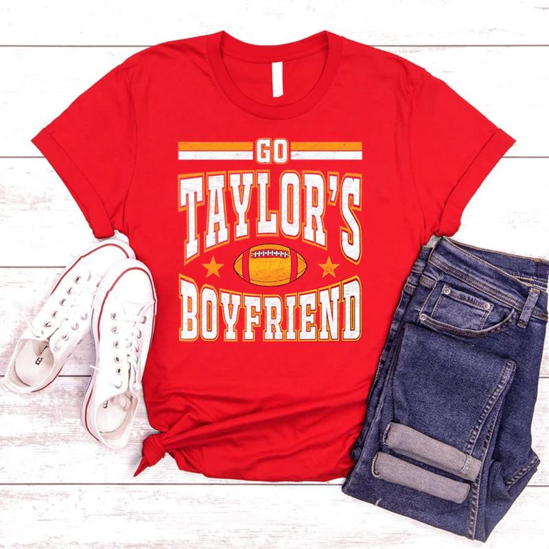 Go Taylor Boyfriend Funny Chiefs Shirt Red Color, Kansas Football Era T-Shirt