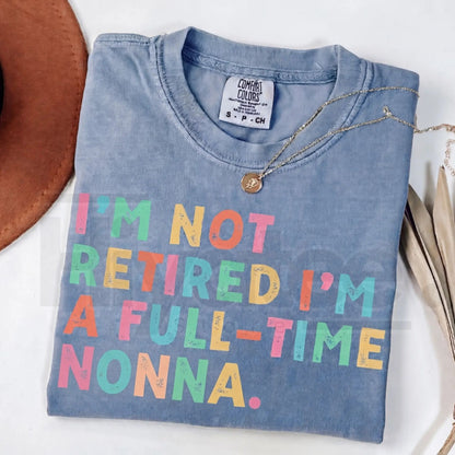 Comfort Colors® Custom Retirement Grandma Shirt – Personalized Mama & Nana Gift