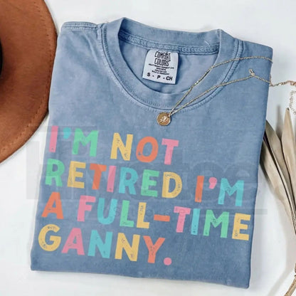 Comfort Colors® Custom Retirement Grandma Shirt – Personalized Mama & Nana Gift