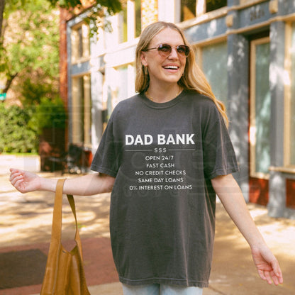 Dad Bank 24/7 Funny Father’s Day T-Shirt – Sarcastic Family Humor Graphic Tee