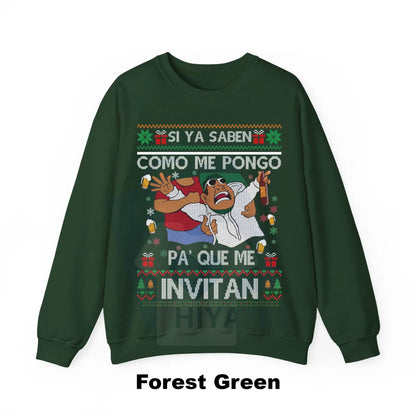 Si Ya Saben Cómo Me Pongo Pa’ Qué Me Invitan Ugly Christmas Sweater: Funny Mexican Beer Party Drinking Shirt