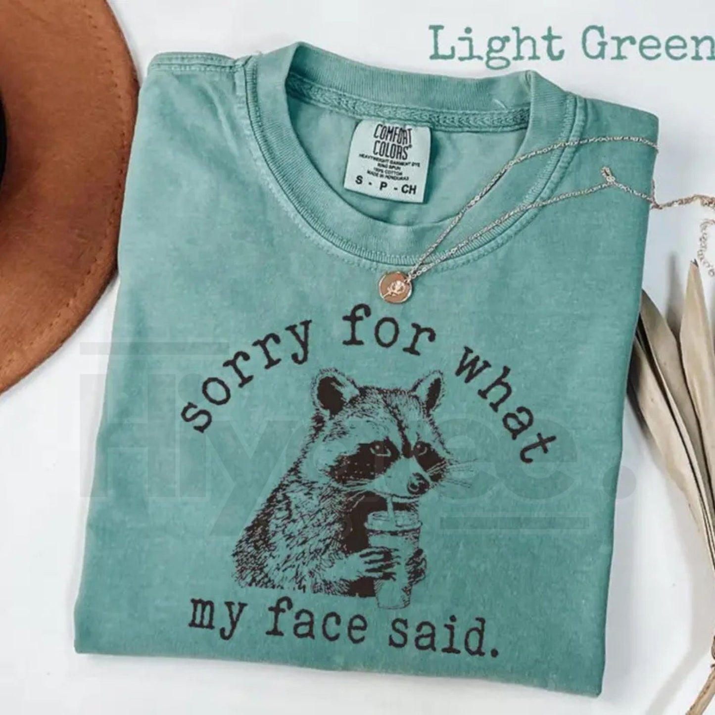 Comfort Colors® Sorry For What My Face Said Shirt – Sarcastic Raccoon Graphic Tee