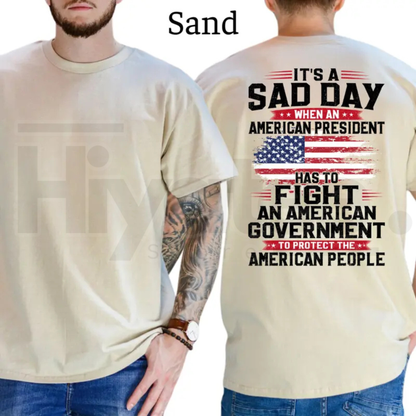 President Fight To Protect The American People T-Shirt – Conservative Political Graphics Tee