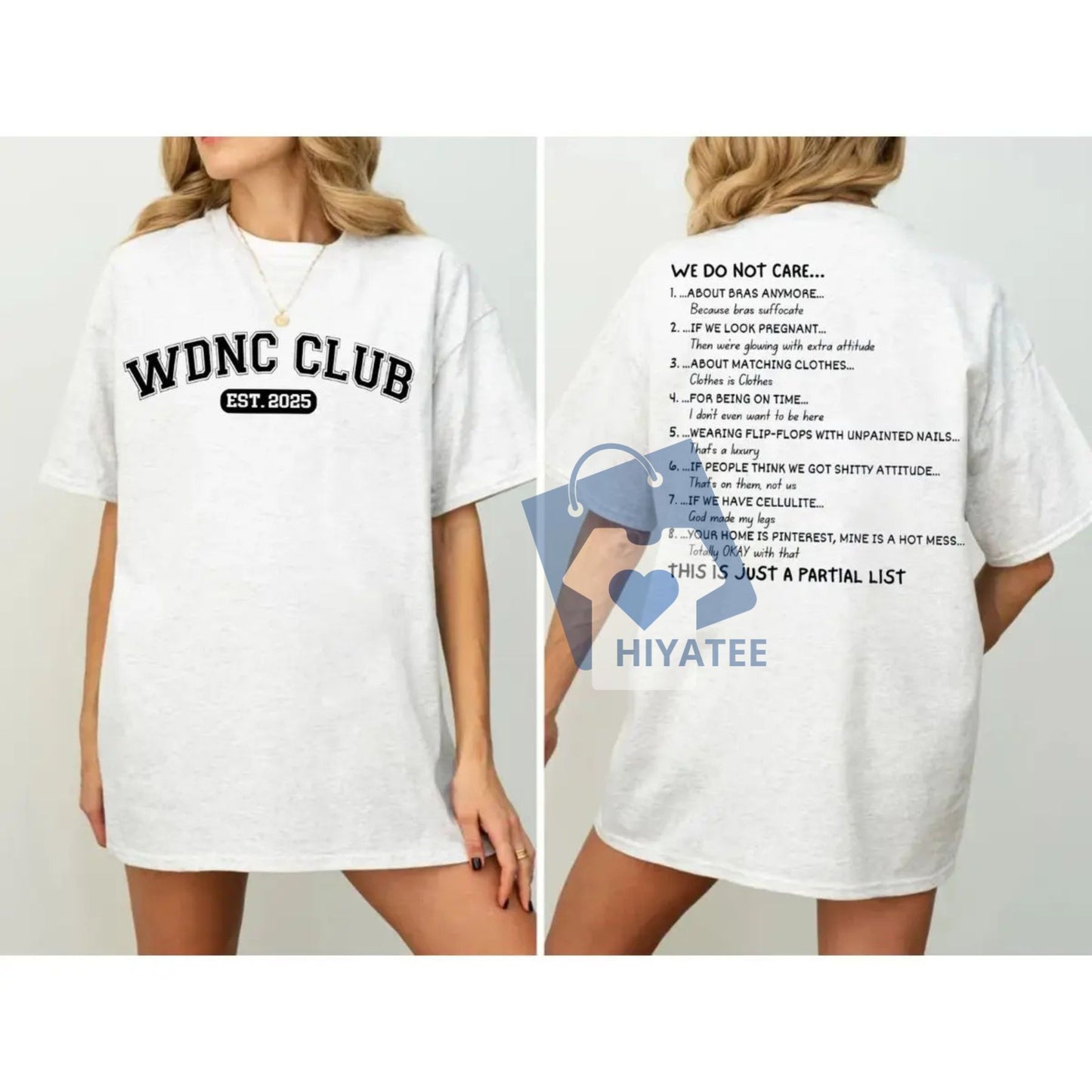 We Do Not Care Club T-Shirt – WDNC Aging Humor Tee with Motivational Vibes