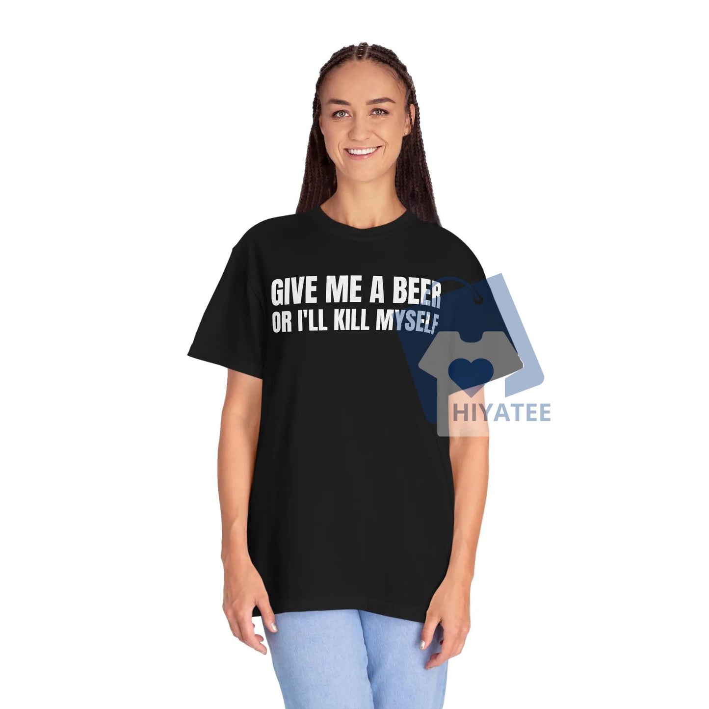 Give Me A Beer T-Shirt – Funny Unisex Garment Dyed Tee