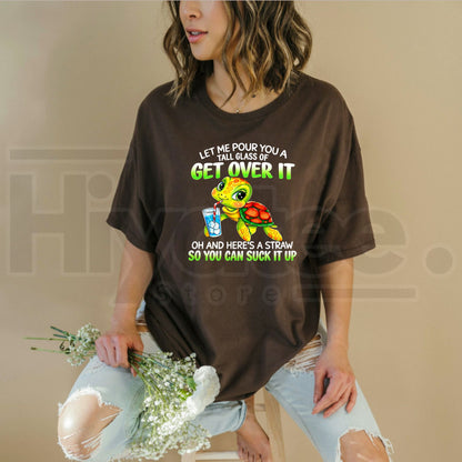 Get Over It Funny Turtle T-Shirt – Sarcastic Quote Graphic Tee