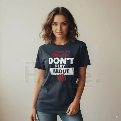 "God Don't Play About Me" Plus Size Trendy T-Shirt – Loose Cotton Inspirational Top