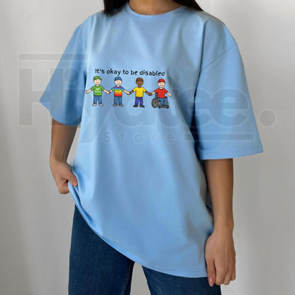 It's Okay To Be Disabled T-Shirt – Dark Humor Meme Unisex Tee