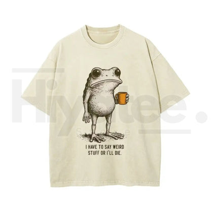 "I HAVE TO SAY WEIRD STUFF" Funny Frog Oversized Vintage Graphic T-Shirt – Retro Eco-Friendly Washed Stretch Cotton Top