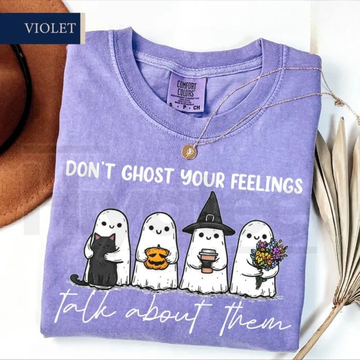 Don't Ghost Your Feelings Comfort Colors T-Shirt Mental Health Halloween Tee