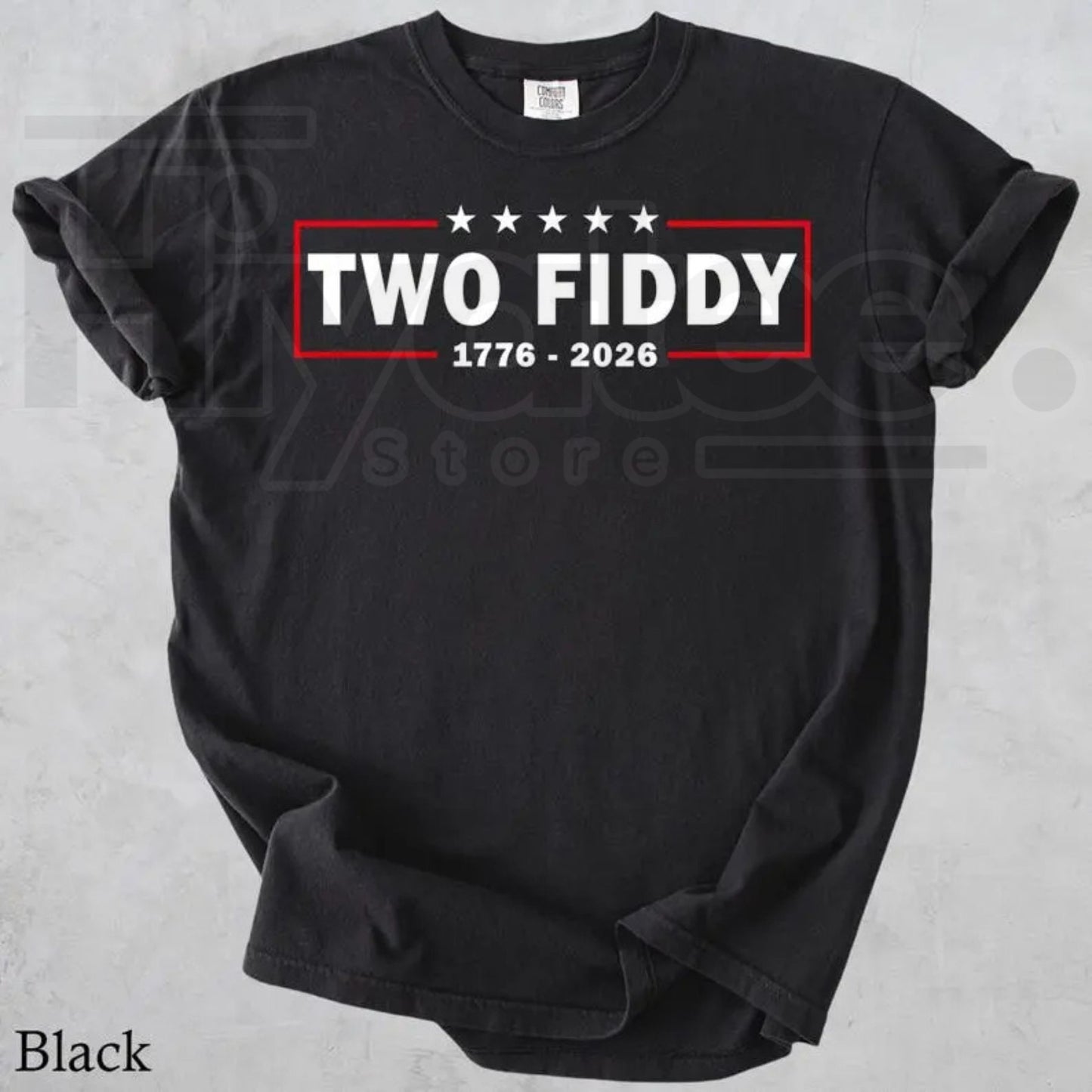 Comfort Colors Two Fiddy Shirt – USA 250 Years Funny Patriotic Tee, Retro 1776 2026 Independence Day Gift