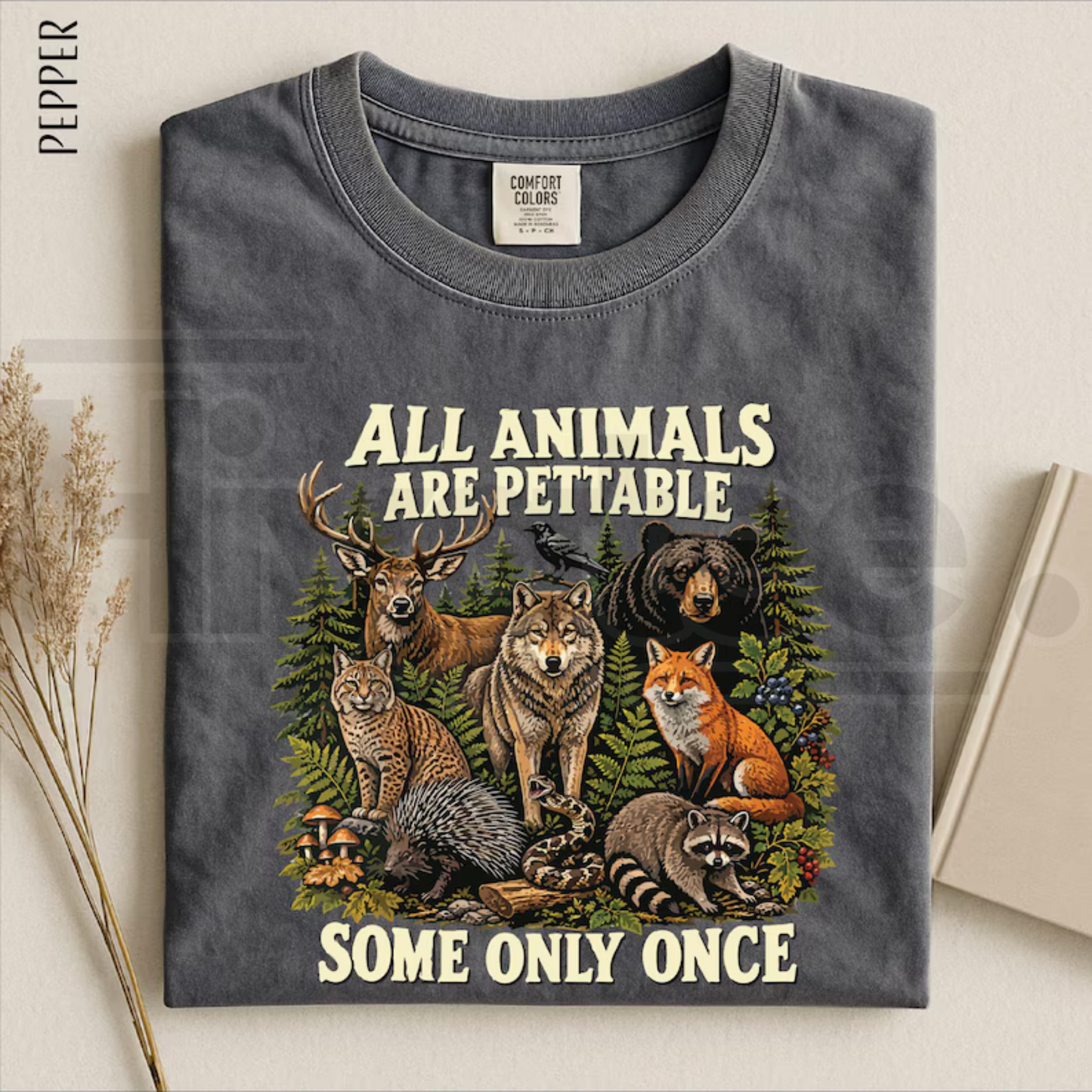 All Animals Are Pettable Some Only Once Shirt Funny Wildlife Animal Tee