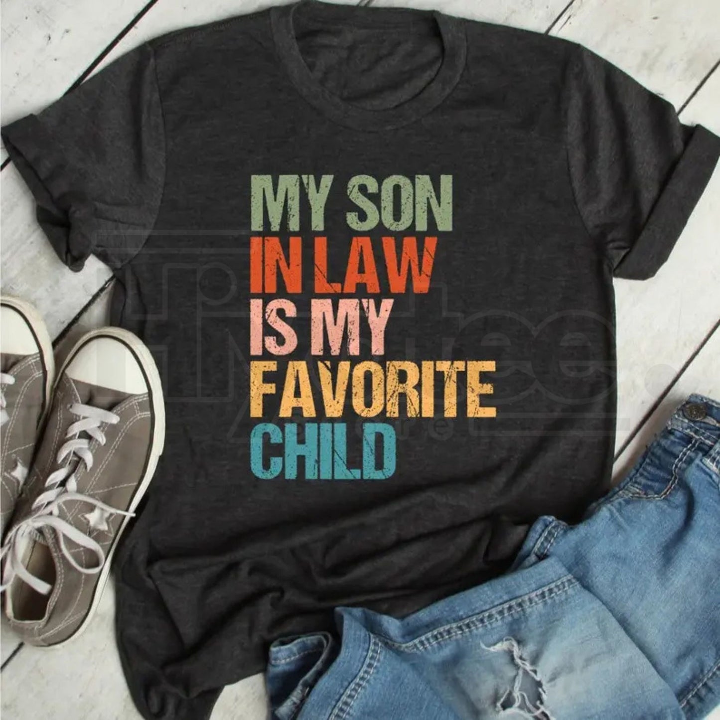 "My Son In Law Is My Favorite Child" – Funny Retro Family Humor Top