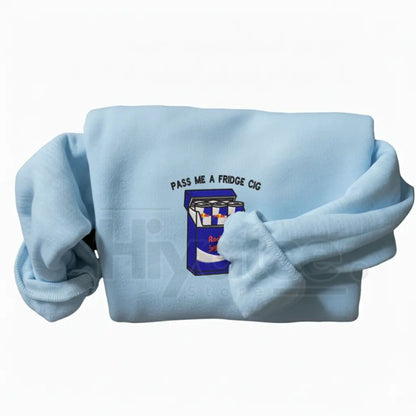Funny "Pass Me A Fridge of Blue Soda" Embroidered Sweatshirt – Sarcastic Holiday Crewneck