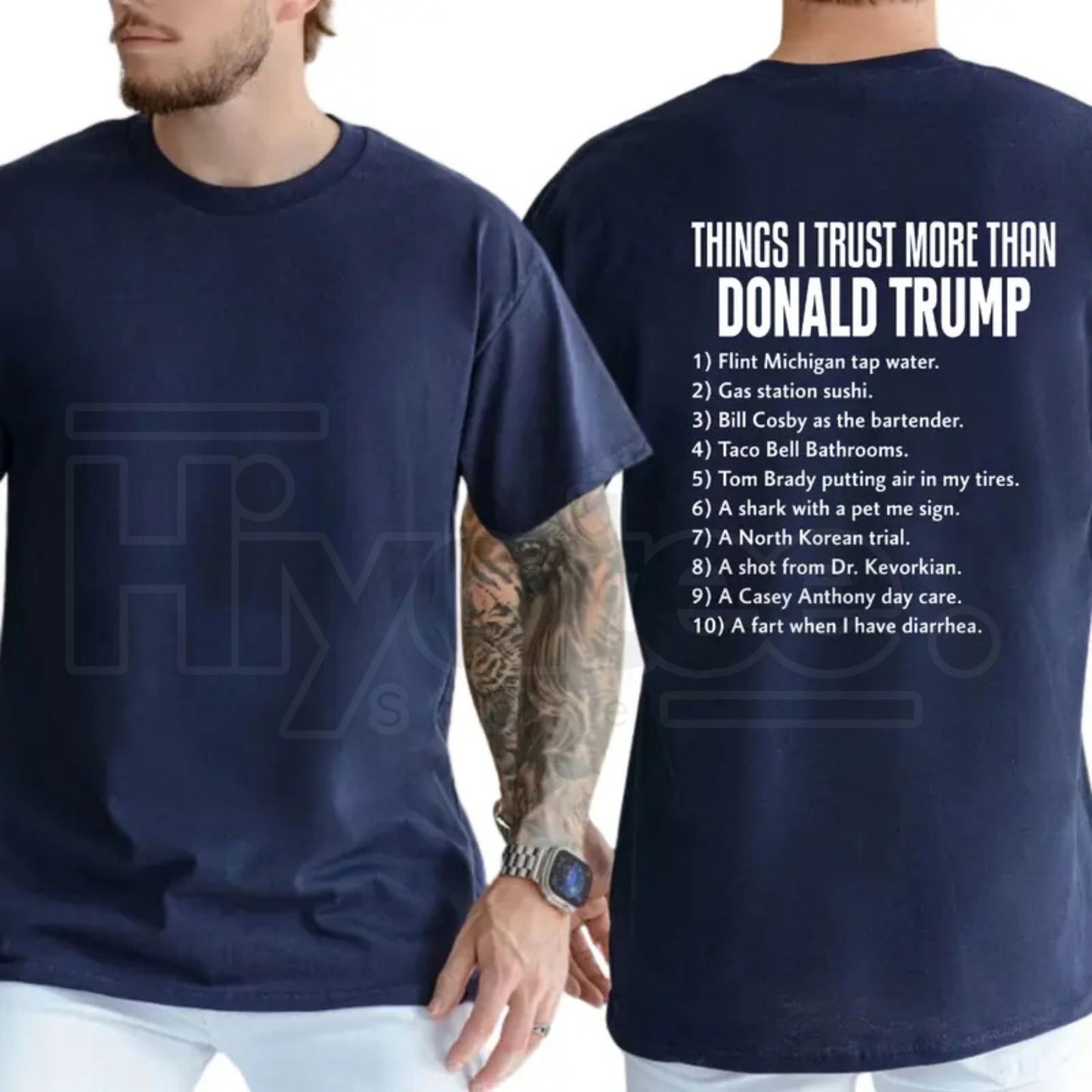 Things I Trust More Than Donald Trump T-Shirt – Funny Democrat Liberal Tee, Sarcastic Anti-Trump 8647 Political Graphic Shirt