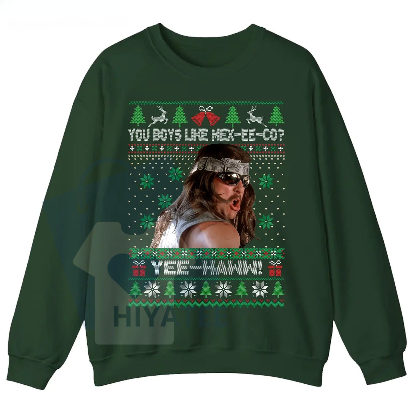 Super Troopers Ugly Sweatshirt: "You Boys Like Mexico" Steve Lemme Quote Shirt