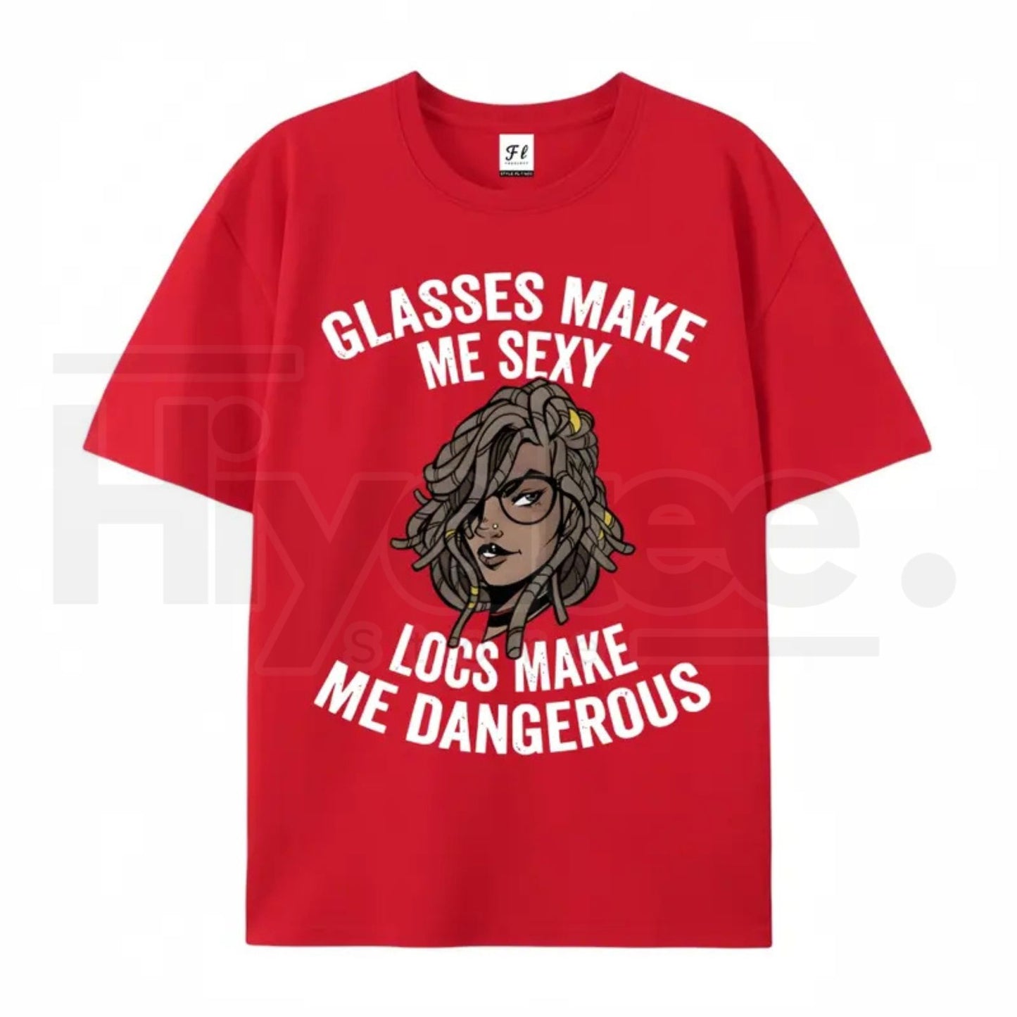 "Glasses Make Me Sexy, Locs Make Me Dangerous" – Bold Statement Graphic Top