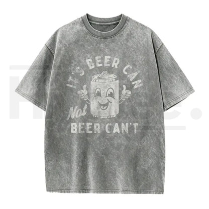 "Beer Can Not Beer Can't" Funny Pun T-Shirt – 180g Optimistic Graphic Tee
