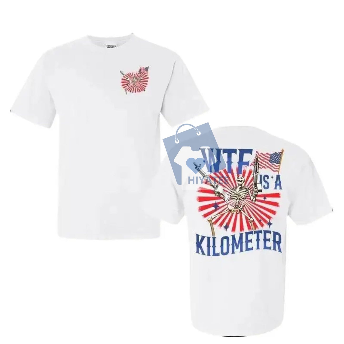 WTF Is A Kilometer T-Shirt – Funny 4th of July Skeleton Tee, Cringey USA Humor Shirt, Unisex Patriotic Meme Graphic