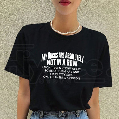 Ducks Not In A Row T-Shirt – Funny Sarcastic Relatable Chaos Adulting Graphic Tee