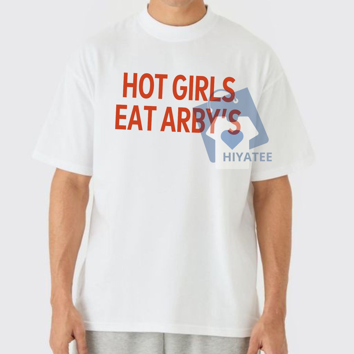 Hot Girls Eat Arby’s T-Shirt – Funny Meme Tee for Women, Cool Fast Food Lover Graphic Shirt, Trendy Internet Humor Gift