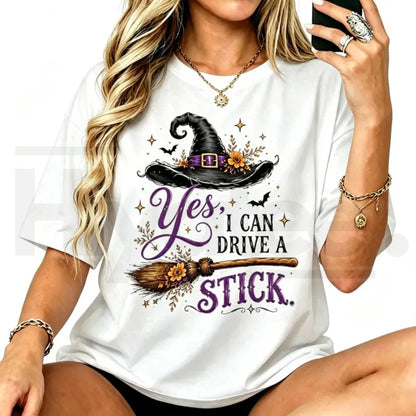 Women's Yes I Can Drive A Stick T-Shirt – Funny Halloween Witch Graphic Tee
