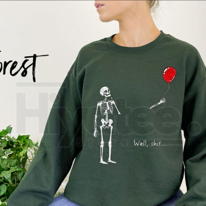 "Well Shit" Skeleton Balloon Embroidered Sweatshirt – Funny Sarcastic Skeleton Crewneck