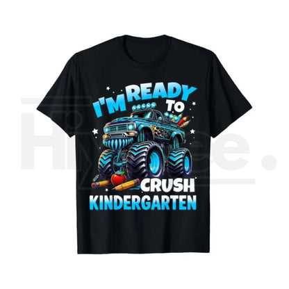 I'm Ready to Crush Kindergarten T-Shirt | Monster Truck Back to School Kids Tee