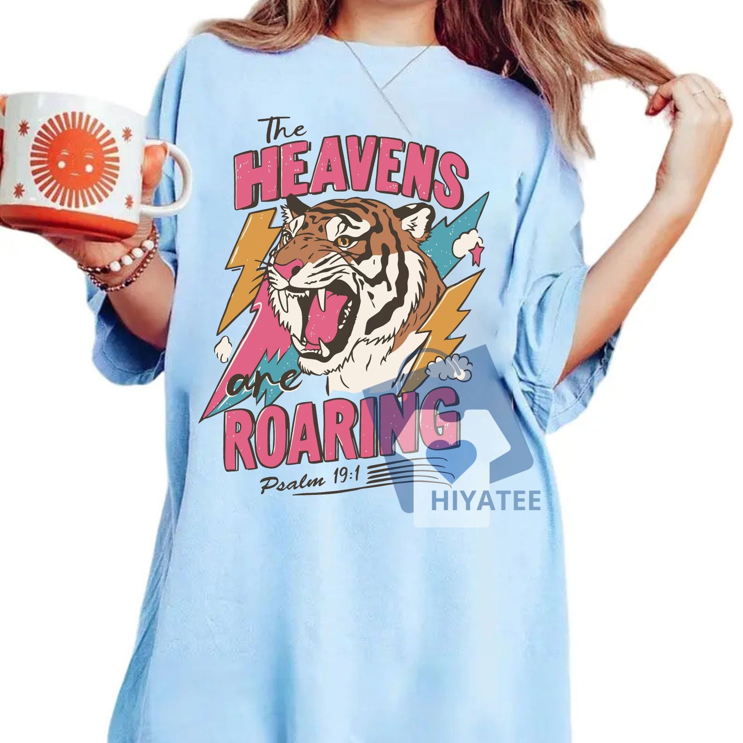 The Heavens Are Roaring Shirt – Psalm 19:1 Bible Verse Tee, Christian Faith Shirt for Women, Boho Style Religious Gift